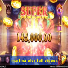 martina olvr full videos